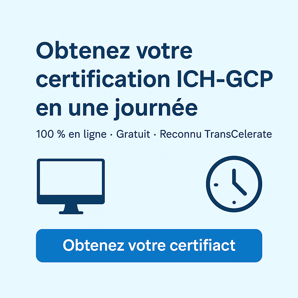 Obtenir votre certification ICH-GCP en une journée (100 % en&nbsp;ligne)